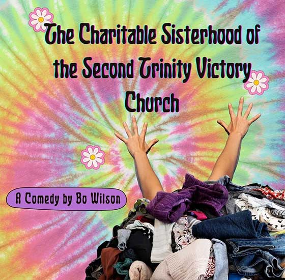 The Charitable Sisterhood of the Second Trinity Victory Church by Bo Wilson
