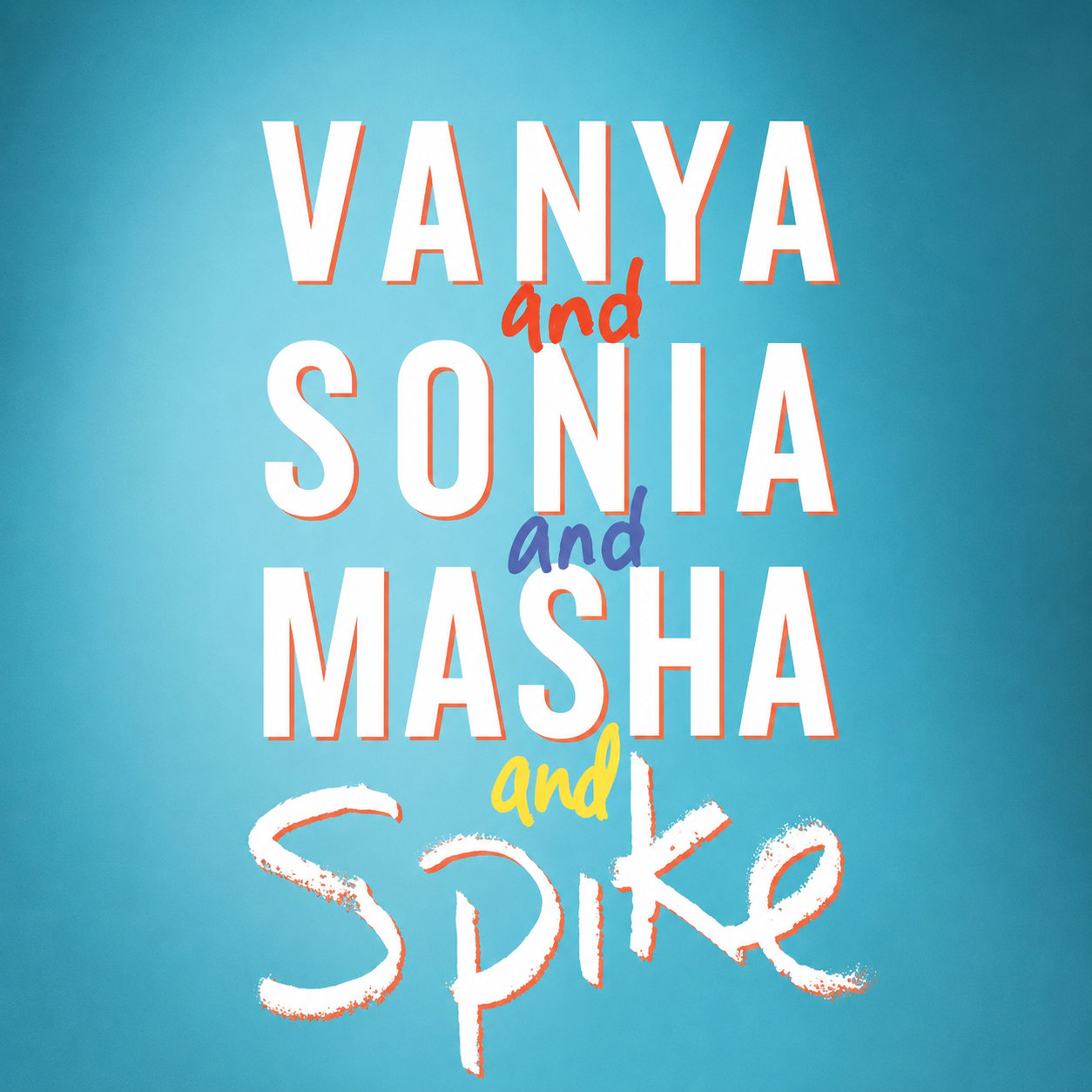 Vanya and Sonia and Masha and Spike
